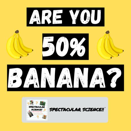 Are We Really 50% Genetically Related to Bananas?