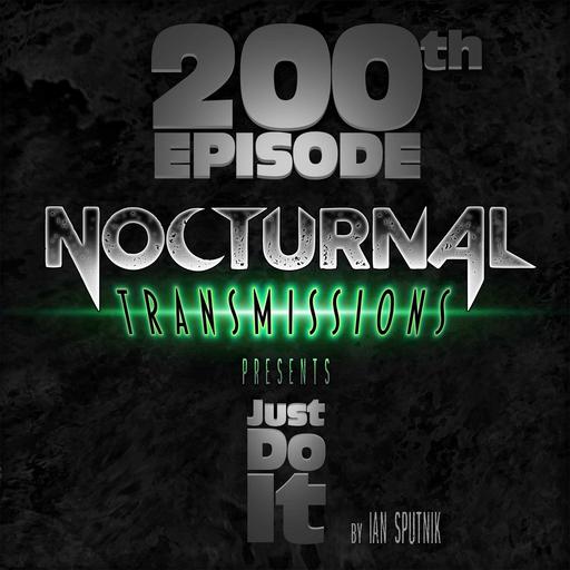 NOCTRANS Ep 200 - JUST DO IT