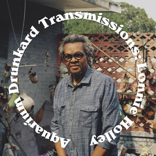 Transmissions :: Lonnie Holley