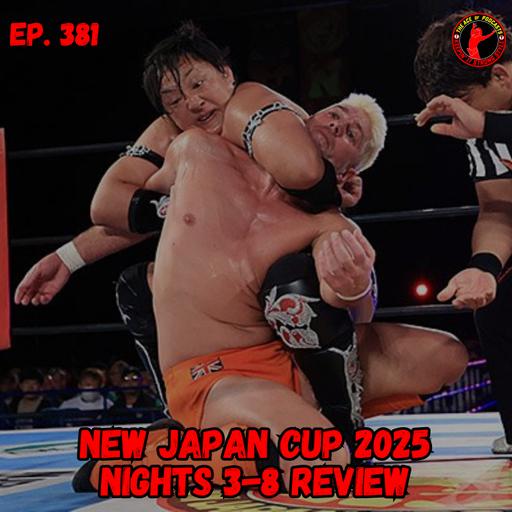 New Japan Cup 2025 Nights 3-8 Review