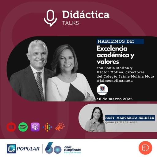 Excelencia académica y valores - Sonia Molina y Héctor Molina