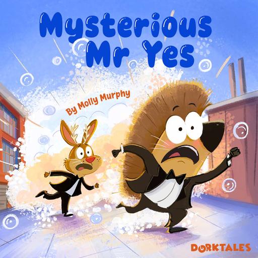 Mysterious Mr. Yes - Spy Adventure Stories for Kids