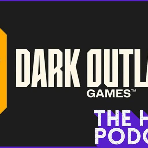 Outlaws & Indies - The HP Podcast 320