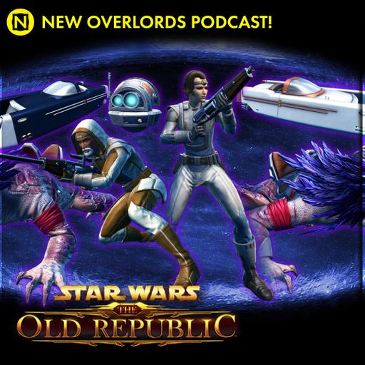 New Overlords Podcast 551: New SWTOR Season