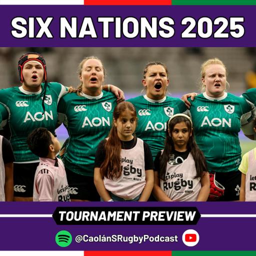 Six Nations PREVIEW | 2025 Guinness Women's Six Nations