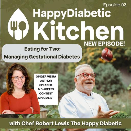 93. Eating for Two: Managing Gestational Diabetes