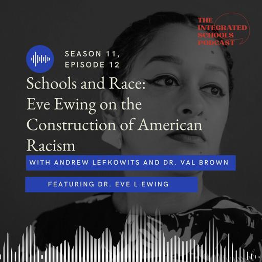 Schools and Race: Eve Ewing on the Construction of American Racism