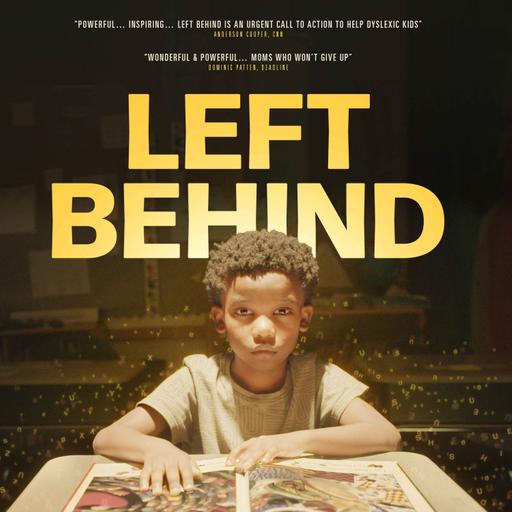 Left Behind - The Fight for Literacy & Justice