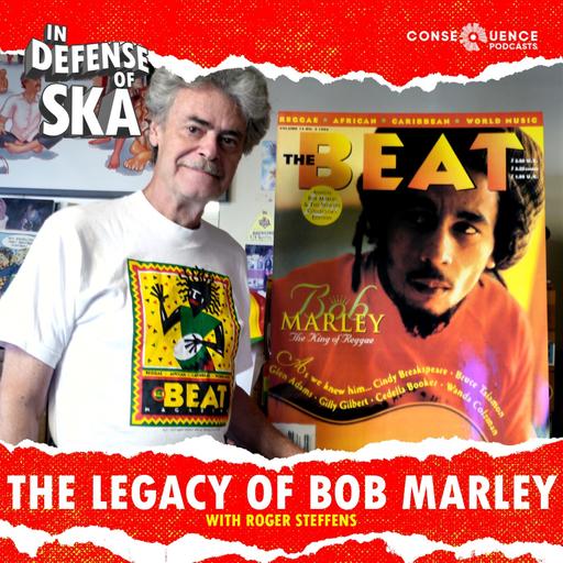 Why is Bob Marley more popular now than ever? A conversation with Roger Steffens