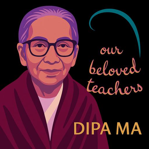 Sharon Salzberg on Dipa Ma