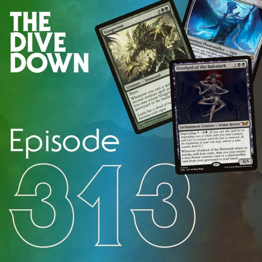 Episode 313: Is Ugin Sexy Enough to Save Modern?