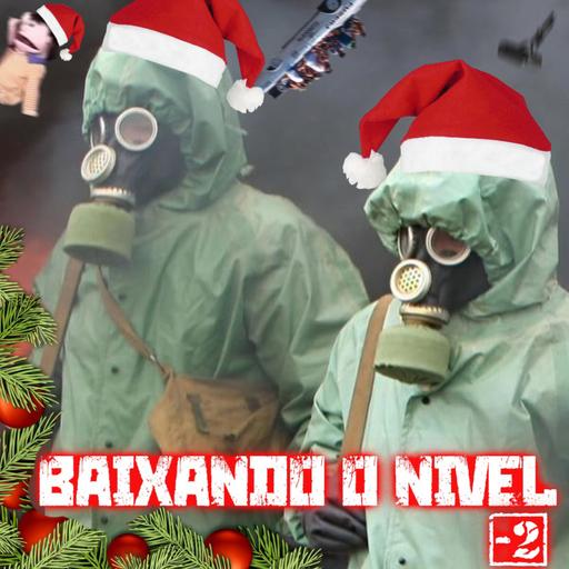 ESPECIAL | BN Temp -2 | Episódio -3 | NATAL DO BAIXANDO O NIVEL