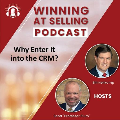 Mar 2025 - Why Enter it into the CRM?