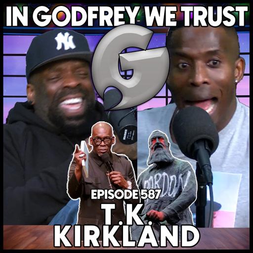 587. Who Raised You?!? l T.K. Kirkland