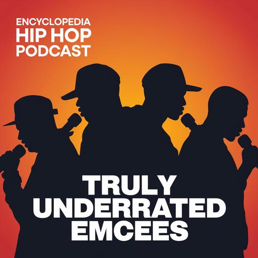 Truly Underrated Emcees