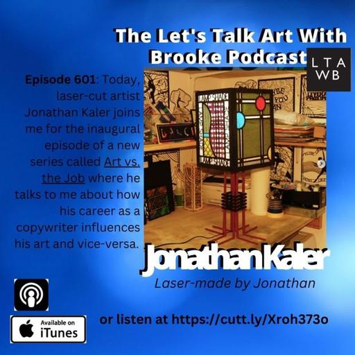 Jonathan Kaler, Art vs. the Job 1