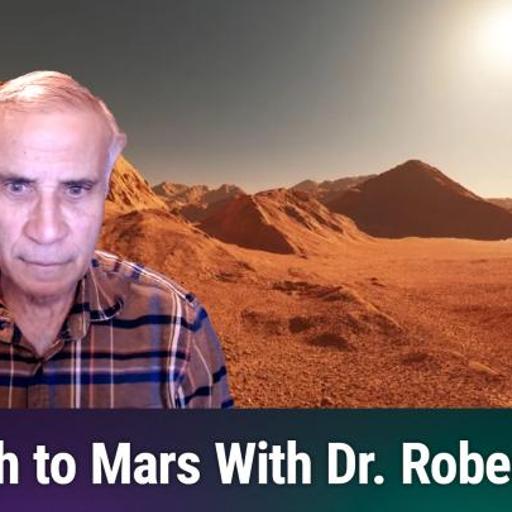 TWiS 153: Pathways to Mars - With Dr. Robert Zubrin