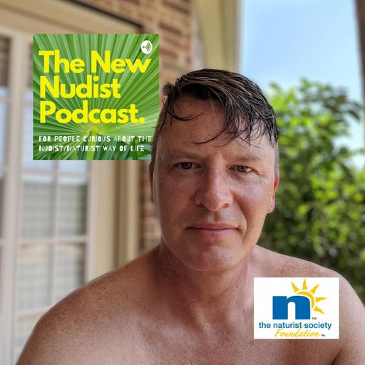 Ep40: James Nunn of The Naturist Society Foundation