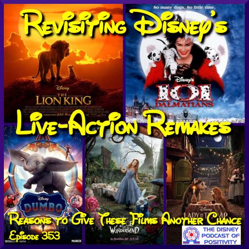 Revisiting Disney's Live-Action Remakes