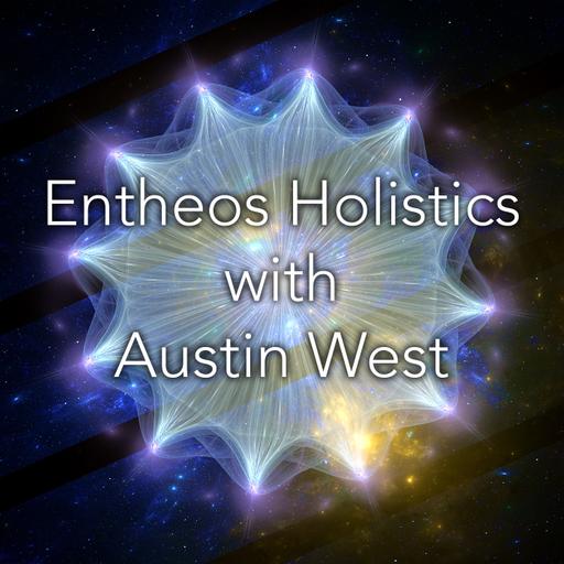 Episode 334: Entheos Holistics with Austin West