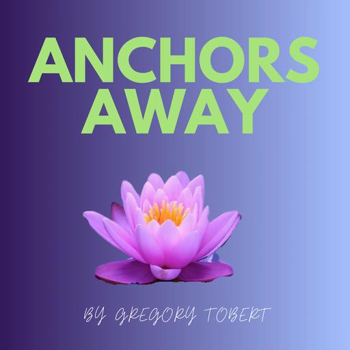 Cut the Anchor Holding You Back and Rise into Peace