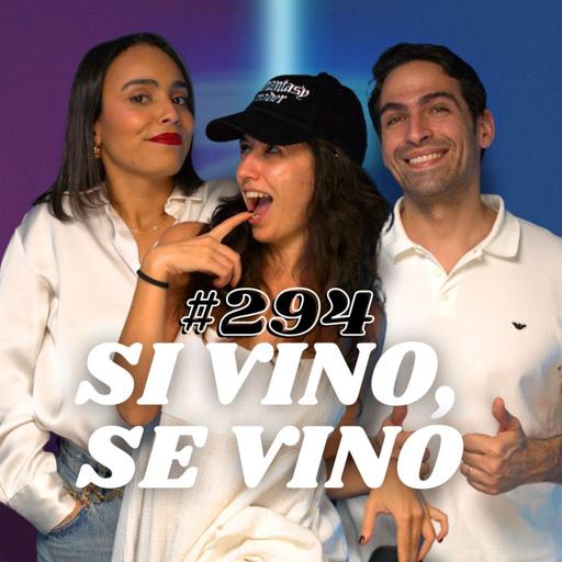 #294 Si vino, se vino ft Virginia del Sol