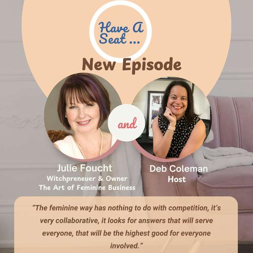 Witchpreneur Wisdom: Embracing Feminine Power in Business with Julie Foucht