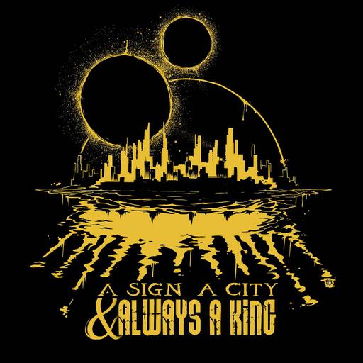 A Sign, A City & Always a King - Penn Part 7
