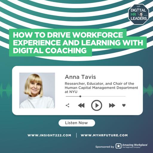 How to Drive Workforce Experience and Learning with Digital Coaching (an Interview with Anna Tavis)