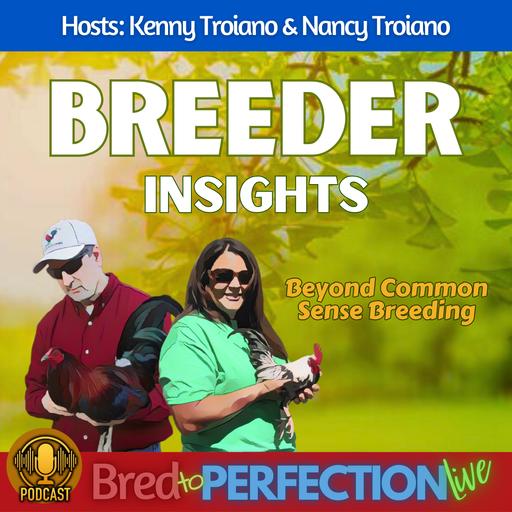 Ep238 - Breeders’ Insights – Beyond Common Sense in Breeding