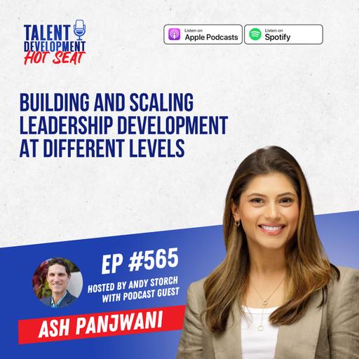 Building and scaling leadership development at different levels with Ash Panjwani from Procore