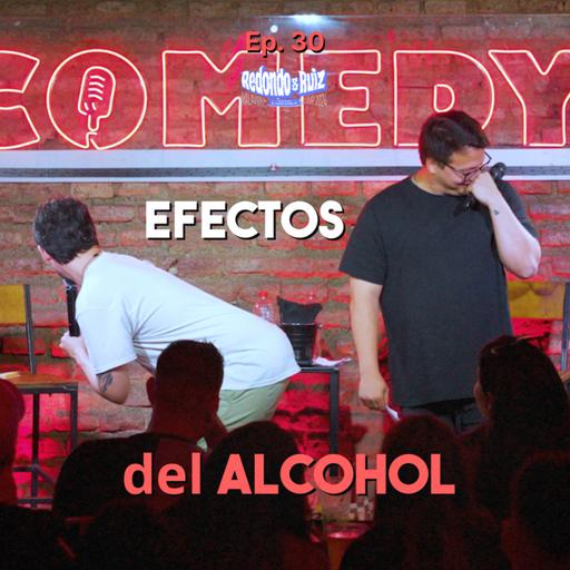 REDONDO & RUIZ EP #30: Efectos del Alcohol (feat. Edo Vallejo)