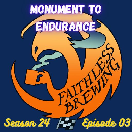Monument to Endurance: Brewing in the Slow Lane