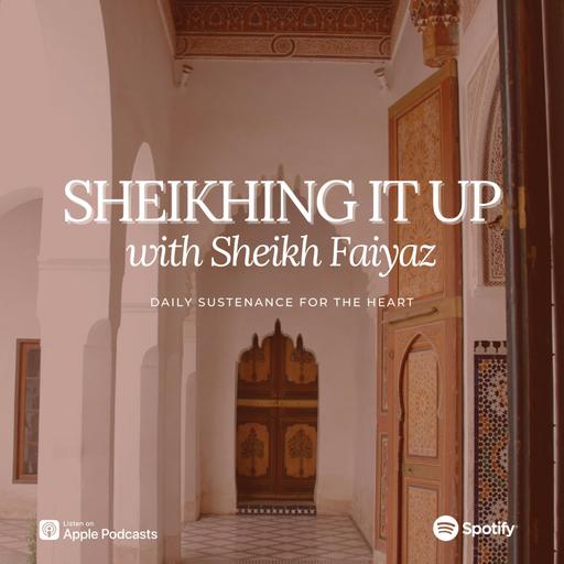 Daily Sustenance for the Heart 25: Breaking the Shackles of Dunya
