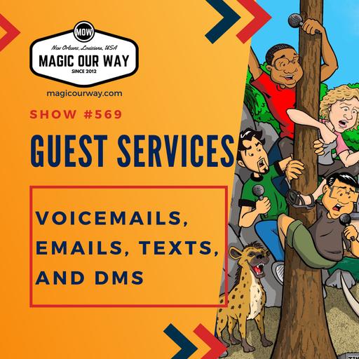 Guest Services: Voicemails, Emails, Texts, and DMs OH MY! - MOW #569