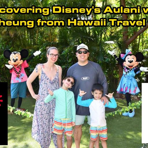 Discovering Disney’s Aulani: Your Ultimate Guide to Hawaiian Travel and Family Adventures