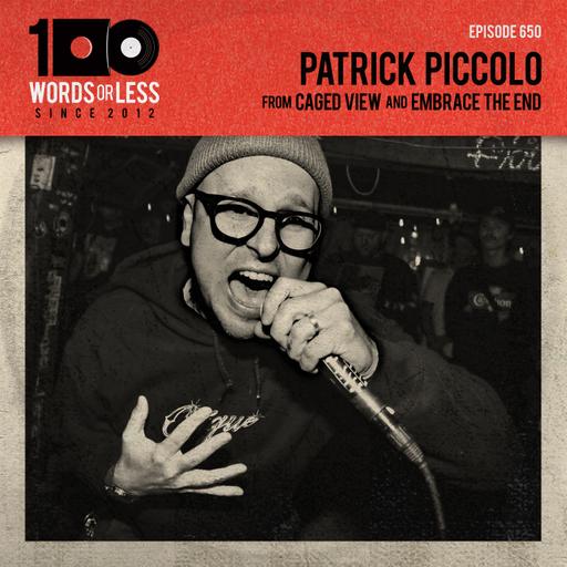 Patrick Piccolo from Caged View and Embrace the End