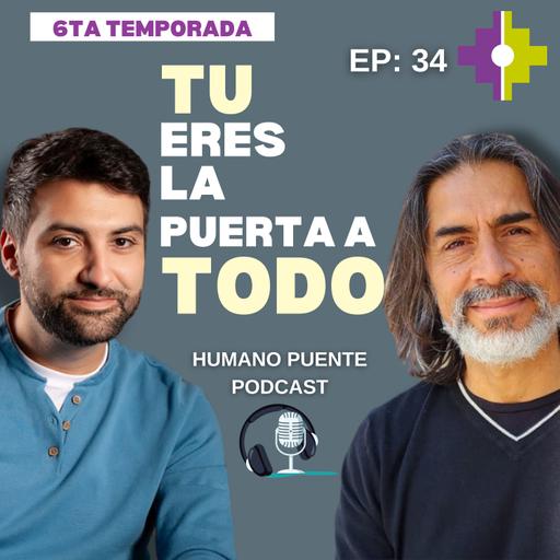 "TU ERES LA PUERTA A TODO" Con Pablo Almazan (programa 34)