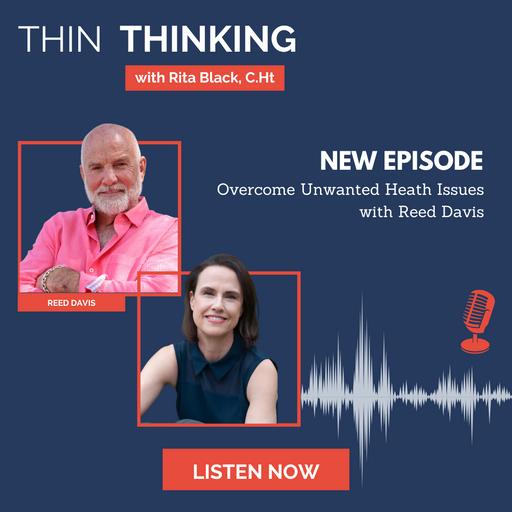 Ep 213: Overcome Unwanted Heath Issues with Reed Davis