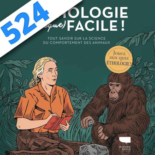 524 - Ethologie 2.0
