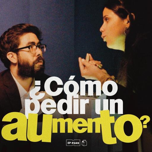 ¿Cómo pedir un aumento? | 249
