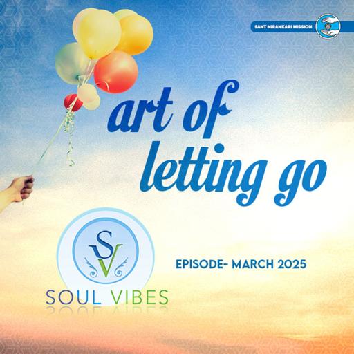 Art of Letting Go ::: March 2025