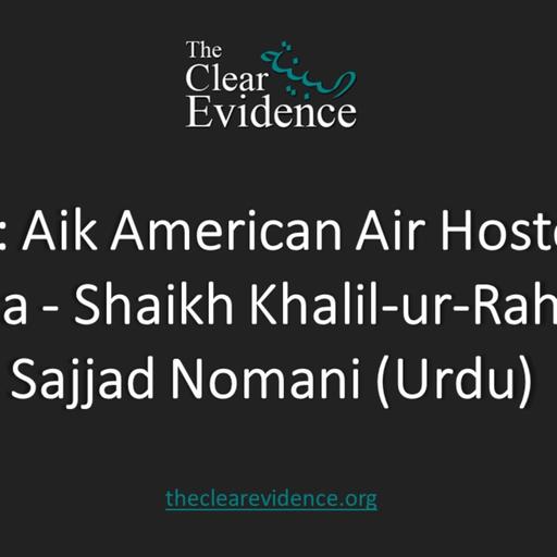 The Story of an American Air Hostess - Shaikh Khalil-ur-Rahman Sajjad Nomani (English)