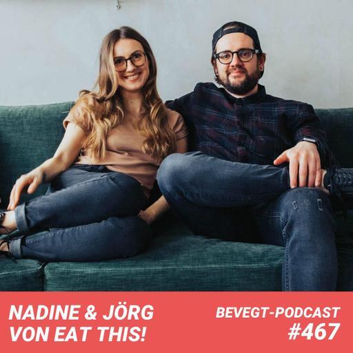 #467 - Nadine und Jörg von Eat this! – Warum gehen euch nie die Ideen aus?