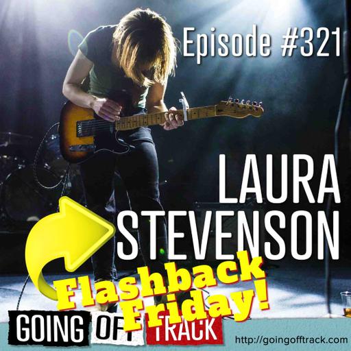 Flashback Friday! - Laura Stevenson