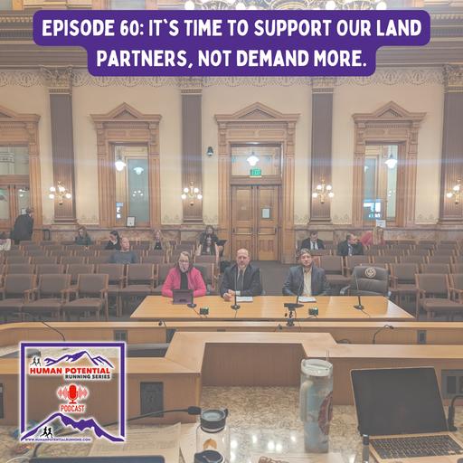 HPRS Podcast – Episode 60: It's Time to Support Our Land Partners, Not Demand More.