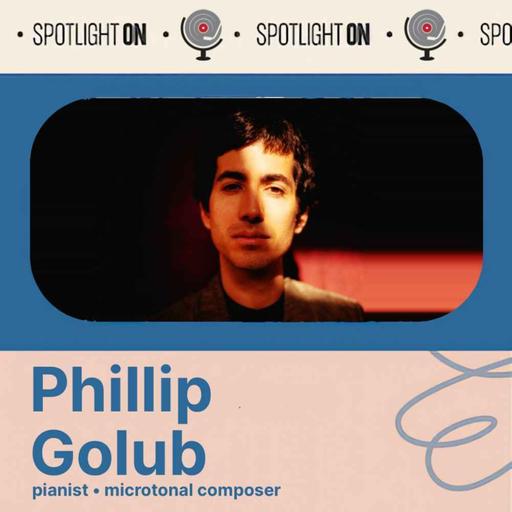 Phillip Golub: Recording the Impossible Piano