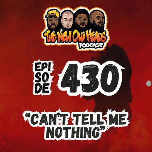 NOH 430 ft. Justin Hunte | "Can't tell me nothing."