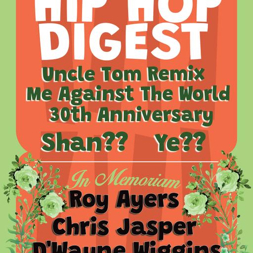 Hip-Hop Digest Show 748 – Facts over Feelings