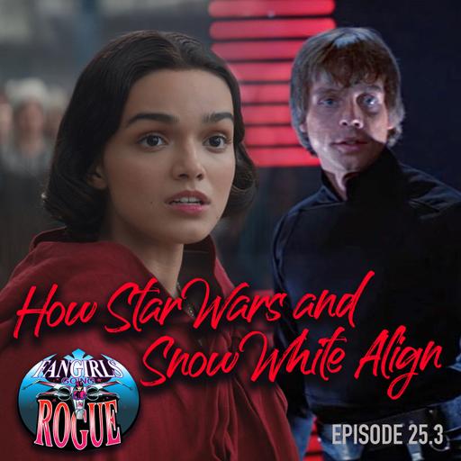How Snow White and Star Wars Align